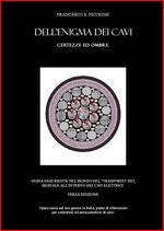 Libro - Dell'Enigma dei Cavi - Certezze ed Ombre